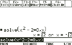 TI-89 Titanium screen: x = √(2) or x = -√(2): both exact answers. Press ◆ ENTER instead if you want decimals.